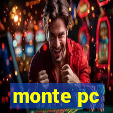 monte pc